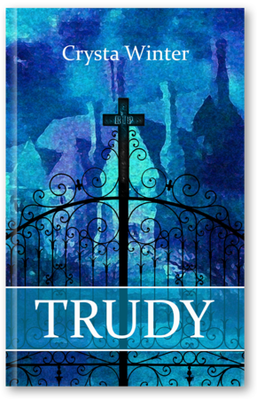 "Trudy" von der Krimiautorin Christa Winter